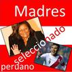 Madres jugadores peruanos Rusia 2018