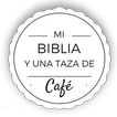 Mi Biblia y una taza de café