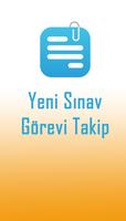 Yeni Sınav Görevi Takip โปสเตอร์