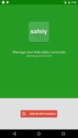 Safely - Manage kids commute (Unreleased) Affiche