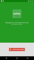 Safely - Manage kids commute (Unreleased) โปสเตอร์