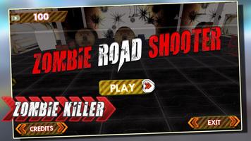 Zombie Road Shooter Affiche