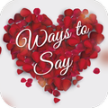 Ways To Say I Love You