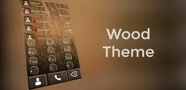 Wood Dialer Theme