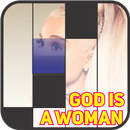 Ariana Grande - God is a Woman - Piano Magic Tiles APK
