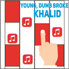 Piano Magic - Khalid; Young, Dumb and Broke icône