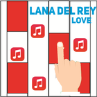 Piano Magic - Lana Del Rey Zeichen