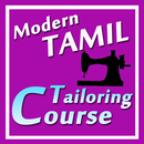 Modern Tailoring Course in TAMIL Sewing Videos App APK
