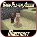 Baby Player Addon Mod for MCPE APK