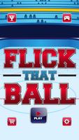 Flick That Ball poster