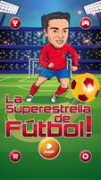 La Superestrella De Fútbol Plakat