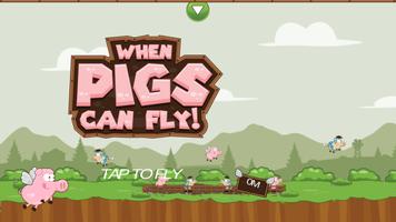 When Pigs Can Fly plakat