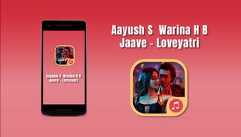 Akh Lad Jaave Song From Loveratri Poster