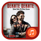 Dekhte Dekhte Song From Batti Gul Meter Chalu icono