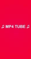 MP4 TUBE ♫DOWNLOADER♫ اسکرین شاٹ 1