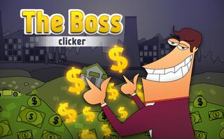 The Boss - Clicker Affiche