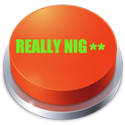 Really Nig** Button ícone