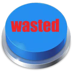 Wasted Button APK download