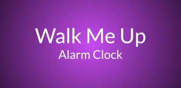 Walk Me Up! Alarm Clock