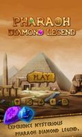 Pharaoh Diamond Legend plakat