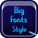 Big Font Style APK
