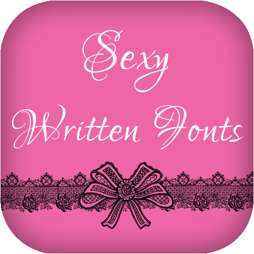 Sexy Written Fonts