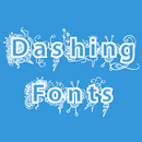 Dashing Fonts APK