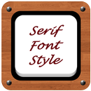 Serif Font Style APK