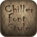 Chiller Font Style APK