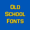 Old School Fonts Free APK