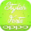 Stylish Fonts for OPPO