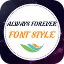 Always Forever Font Style APK