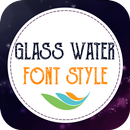 Glass Water Font Style APK