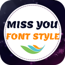 Miss You Font Style APK
