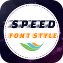 Speed Font Style APK