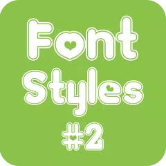 Font Styles #2 APK Herunterladen