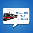 Indian Rail SMS Booking