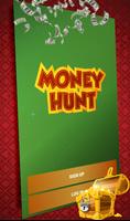 Money Hunt ภาพหน้าจอ 2
