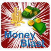 Money Blast