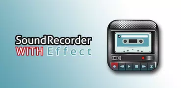 Sound Recorder with Effects