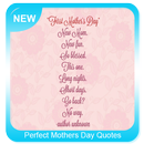 APK Perfect Mother’s Day Quotes