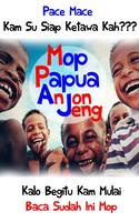 Mop Papua AnjonJeng poster