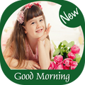 Good Morning / Morning Messages / Morning Wishes