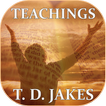 T. D. Jakes Teachings