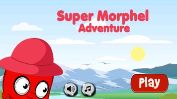 Super Morphel Adventure الملصق