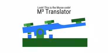 M³ 翻譯機: Morse code