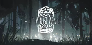 The Mooseman