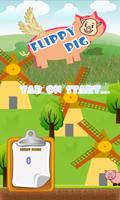 FLIPPY PIG poster