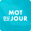 Mot du jour — Dictionnaire