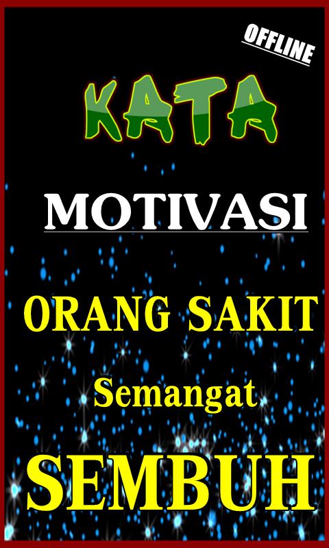 Kata Motivasi Orang Sakit Semangat Untuk Sembuh Screenshot Kata Motivasi Orang Sakit Semangat Untuk Sembuh Screenshot